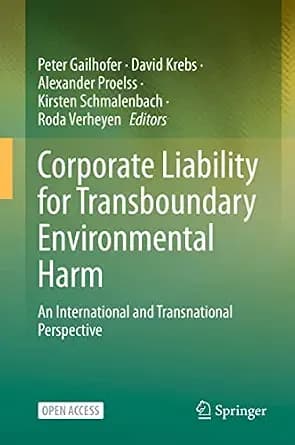 و دانلود نسخه کامل کتاب زبان اصلی Corporate Liability for Transboundary Environmental Harm: An International and Transnational Perspective | دانلود کتاب خارجی