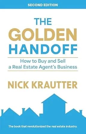 و دانلود نسخه کامل کتاب زبان اصلی The Golden Handoff: How to Buy and Sell a Real Estate Agent’s Business | دانلود کتاب خارجی
