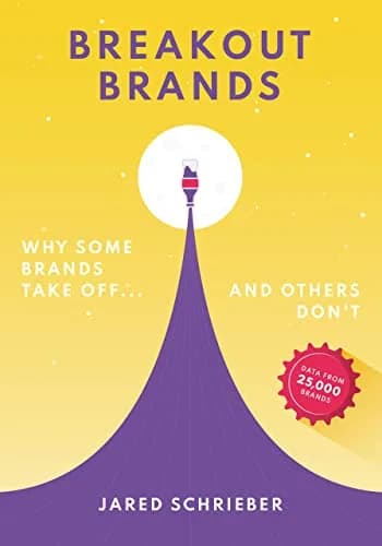 و دانلود نسخه کامل کتاب زبان اصلی Breakout Brands: Why Some Brands Take Off…and Others Don’t Kindle Edition | دانلود کتاب خارجی