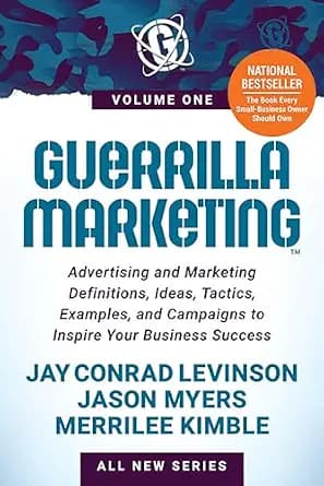 و دانلود نسخه کامل کتاب زبان اصلی Guerrilla Marketing: Advertising and Marketing Definitions, Ideas, Tactics, Examples, and Campaigns to Inspire Your Business Success | دانلود کتاب خارجی