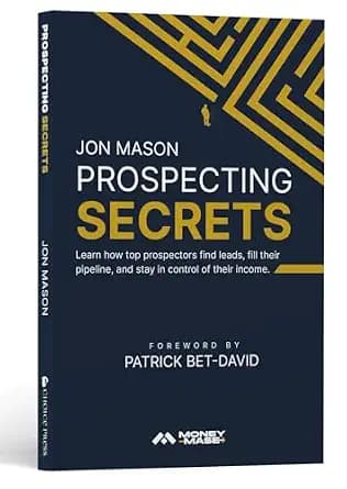 و دانلود نسخه کامل کتاب زبان اصلی Prospecting Secrets: Learn How Top Prospectors Find Leads, Fill their Pipeline, and Stay in Control of their Income | دانلود کتاب خارجی
