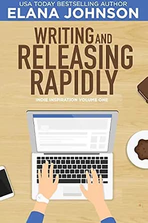 و دانلود نسخه کامل کتاب زبان اصلی Writing and Releasing Rapidly (Indie Inspiration™ for Self-Publishers Book 1) | دانلود کتاب خارجی