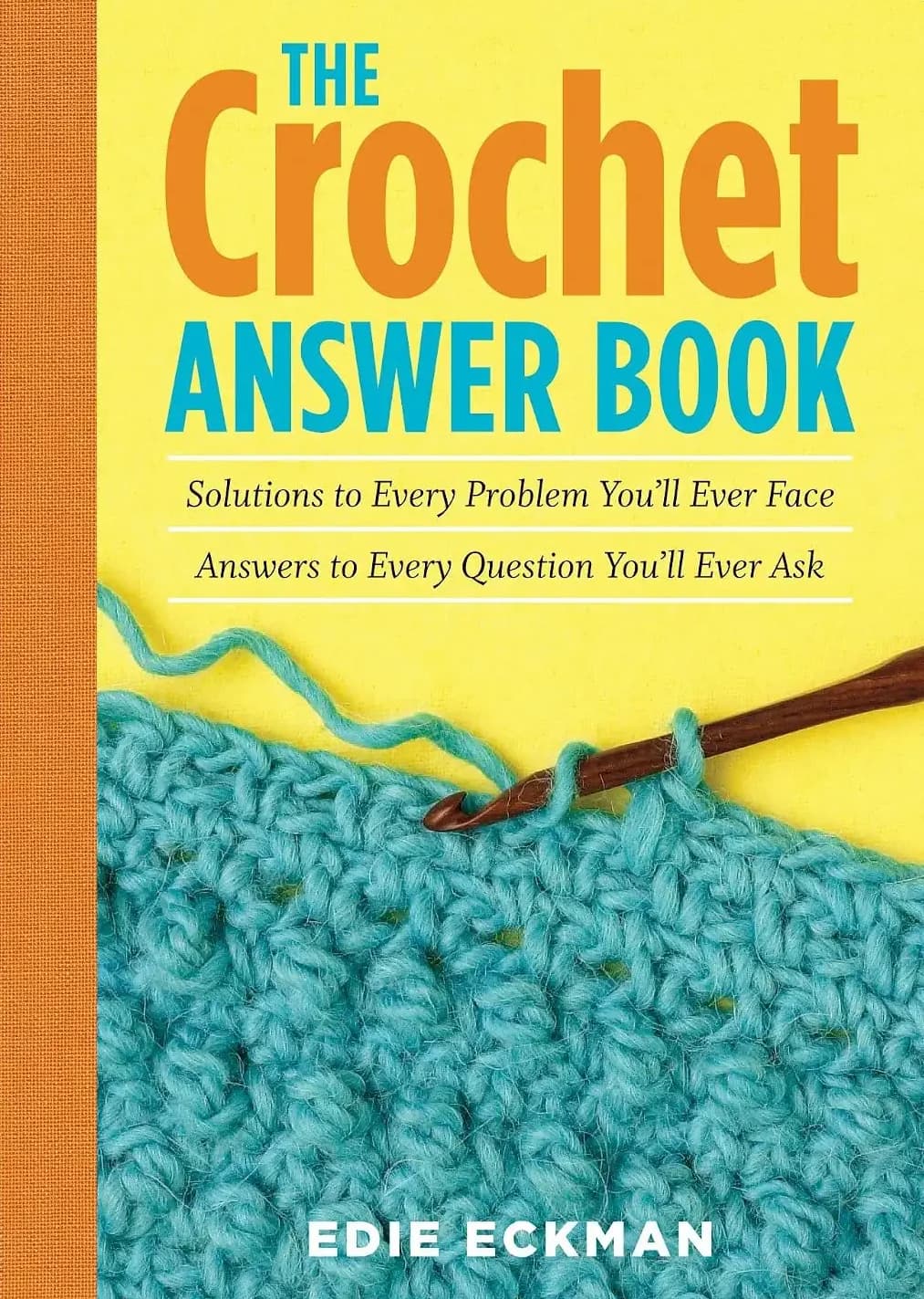 کتاب پاسخ‌های قلاب‌بافی (The Crochet Answer Book) نسخه انگلیسی PDF | ادی اکمن