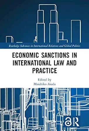 و دانلود نسخه کامل کتاب زبان اصلی Economic Sanctions in International Law and Practice (Routledge Advances in International Relations and Global Politics) | دانلود کتاب خارجی
