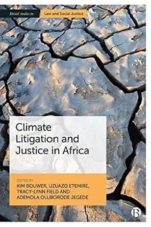 و دانلود نسخه کامل کتاب زبان اصلی Climate Litigation and Justice in Africa (Bristol Studies in Law and Social Justice) | دانلود کتاب خارجی