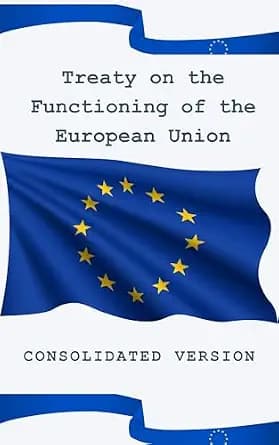 و دانلود نسخه کامل کتاب زبان اصلی Treaty on the Functioning of the European Union | دانلود کتاب خارجی