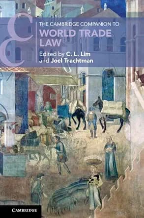 و دانلود نسخه کامل کتاب زبان اصلی The Cambridge Companion to World Trade Law (Cambridge Companions to Law) | دانلود کتاب خارجی