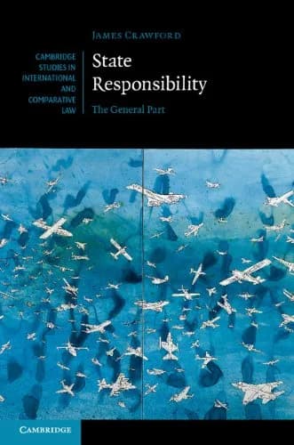و دانلود نسخه کامل کتاب زبان اصلی State Responsibility: The General Part (Cambridge Studies in International and Comparative Law Book 100) Kindle Edition | دانلود کتاب خارجی