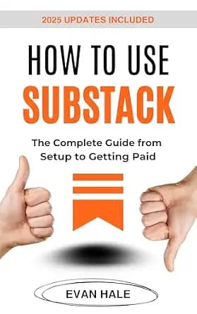 و دانلود نسخه کامل کتاب زبان اصلی How to Use Substack: A Complete Guide From Setup to Getting Paid | دانلود کتاب خارجی