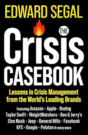 و دانلود نسخه کامل کتاب زبان اصلی The Crisis Casebook: Lessons in Crisis Management from the World’s Leading Brands | دانلود کتاب خارجی
