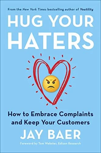 و دانلود نسخه کامل کتاب زبان اصلی Hug Your Haters: How to Embrace Complaints and Keep Your Customers Kindle Edition | دانلود کتاب خارجی