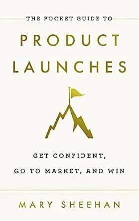 و دانلود نسخه کامل کتاب زبان اصلی The Pocket Guide to Product Launches: Get Confident, Go to Market, and Win | دانلود کتاب خارجی