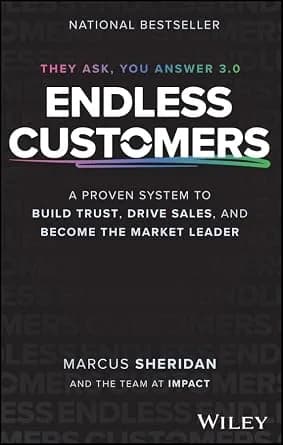 و دانلود نسخه کامل کتاب زبان اصلی Endless Customers: A Proven System to Build Trust, Drive Sales, and Become the Market Leader | دانلود کتاب خارجی