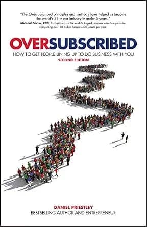 و دانلود نسخه کامل کتاب زبان اصلی Oversubscribed: How To Get People Lining Up To Do Business With You | دانلود کتاب خارجی