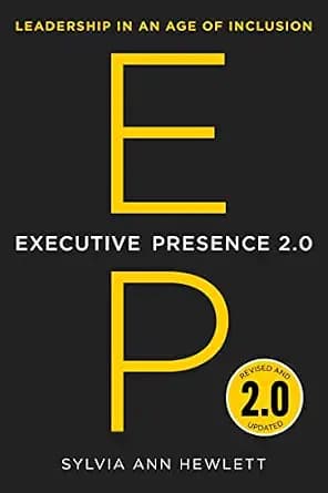 و دانلود نسخه کامل کتاب زبان اصلی Executive Presence 2.0: Leadership in an Age of Inclusion | دانلود کتاب خارجی