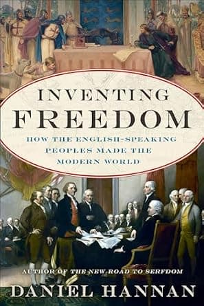 و دانلود نسخه کامل کتاب زبان اصلی Inventing Freedom: How the English-Speaking Peoples Made the Modern World | دانلود کتاب خارجی