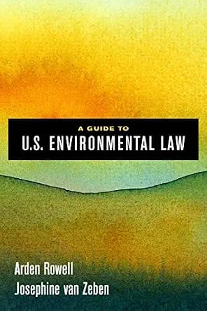 و دانلود نسخه کامل کتاب زبان اصلی A Guide to U.S. Environmental Law | دانلود کتاب خارجی