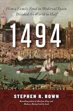 و دانلود نسخه کامل کتاب زبان اصلی 1494: How a Family Feud in Medieval Spain Divided the World in Half | دانلود کتاب خارجی