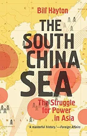 و دانلود نسخه کامل کتاب زبان اصلی The South China Sea: The Struggle for Power in Asia | دانلود کتاب خارجی