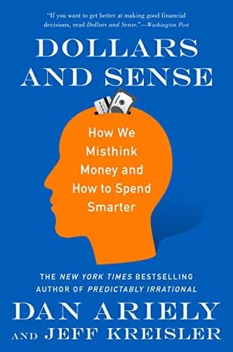 و دانلود نسخه کامل کتاب زبان اصلی Dollars and Sense: How We Misthink Money and How to Spend Smarter Kindle Edition | دانلود کتاب خارجی