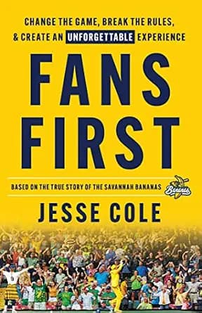 و دانلود نسخه کامل کتاب زبان اصلی Fans First: Change The Game, Break the Rules & Create an Unforgettable Experience | دانلود کتاب خارجی