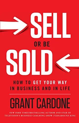 و دانلود نسخه کامل کتاب زبان اصلی Sell or Be Sold: How to Get Your Way in Business and in Life Kindle Edition | دانلود کتاب خارجی