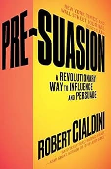 و دانلود نسخه کامل کتاب زبان اصلی Pre-Suasion: A Revolutionary Way to Influence and Persuade | دانلود کتاب خارجی