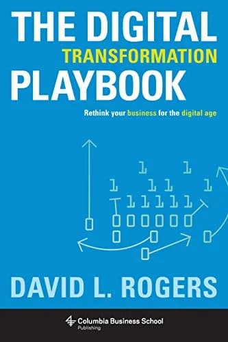 و دانلود نسخه کامل کتاب زبان اصلی The Digital Transformation Playbook: Rethink Your Business for the Digital Age (Columbia Business School Publishing) Kindle Edition | دانلود کتاب خارجی