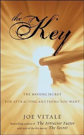 و دانلود نسخه کامل کتاب زبان اصلی The Key: The Missing Secret for Attracting Anything You Want | دانلود کتاب خارجی