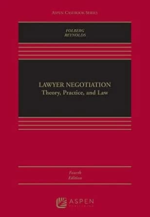 و دانلود نسخه کامل کتاب زبان اصلی Lawyer Negotiation: Theory, Practice, and Law (Aspen Casebook Series) | دانلود کتاب خارجی