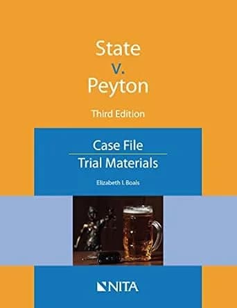 و دانلود نسخه کامل کتاب زبان اصلی State v. Peyton: Case File (NITA) | دانلود کتاب خارجی