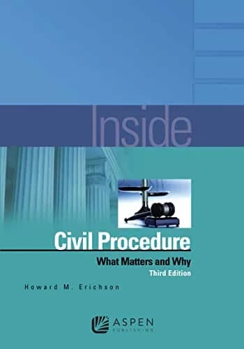 و دانلود نسخه کامل کتاب زبان اصلی Inside Civil Procedure: What Matters and Why (Inside Series) 3rd Edition | دانلود کتاب خارجی