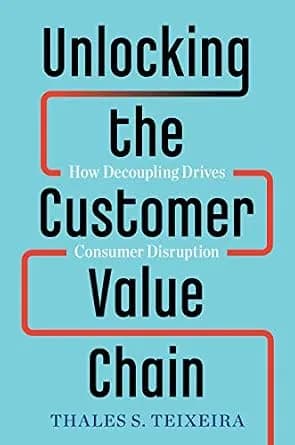 و دانلود نسخه کامل کتاب زبان اصلی Unlocking the Customer Value Chain: How Decoupling Drives Consumer Disruption | دانلود کتاب خارجی