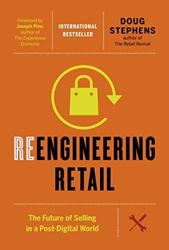 و دانلود نسخه کامل کتاب زبان اصلی Reengineering Retail: The Future of Selling in a Post-Digital World Kindle Edition | دانلود کتاب خارجی