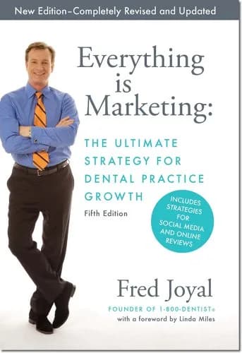 و دانلود نسخه کامل کتاب زبان اصلی Everything is Marketing: The Ultimate Strategy for Dental Practice Growth, 5th Edition Hardcover Kindle Edition | دانلود کتاب خارجی