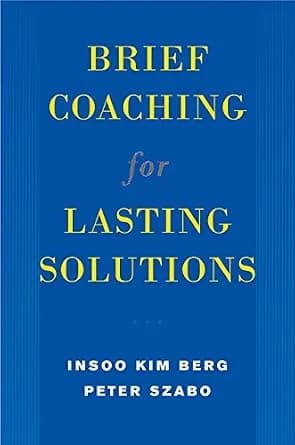 و دانلود نسخه کامل کتاب زبان اصلی Brief Coaching for Lasting Solutions (Norton Professional Books) | دانلود کتاب خارجی