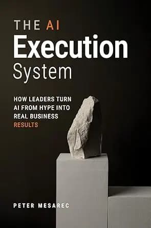 و دانلود نسخه کامل کتاب زبان اصلی The AI Execution System: How Leaders Turn AI from Hype into Real Business Results | دانلود کتاب خارجی