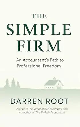 و دانلود نسخه کامل کتاب زبان اصلی The Simple Firm: An Accountant’s Path to Professional Freedom | دانلود کتاب خارجی