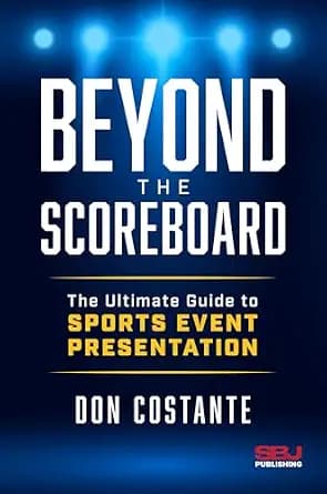 و دانلود نسخه کامل کتاب زبان اصلی Beyond the Scoreboard: The Ultimate Guide to Sports Event Presentation | دانلود کتاب خارجی