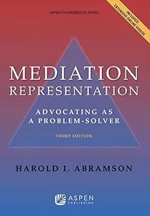 و دانلود نسخه کامل کتاب زبان اصلی Mediation Representation: Advocating as Problem Solver (Aspen Coursebook Series) | دانلود کتاب خارجی
