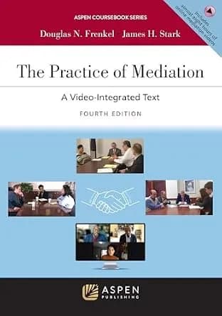 و دانلود نسخه کامل کتاب زبان اصلی The Practice of Mediation: A Video-Integrated Text (Aspen Coursebook Series) | دانلود کتاب خارجی