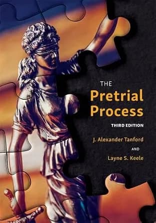 و دانلود نسخه کامل کتاب زبان اصلی The Pretrial Process, Third Edition | دانلود کتاب خارجی
