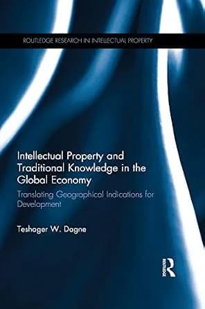 و دانلود نسخه کامل کتاب زبان اصلی Intellectual Property and Traditional Knowledge in the Global Economy: Translating Geographical Indications for Development (Routledge Research in Intellectual P