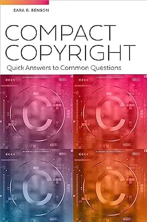 و دانلود نسخه کامل کتاب زبان اصلی Compact Copyright: Quick Answers to Common Questions | دانلود کتاب خارجی