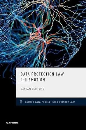 و دانلود نسخه کامل کتاب زبان اصلی Data Protection Law and Emotion (Oxford Data Protection & Privacy Law) | دانلود کتاب خارجی