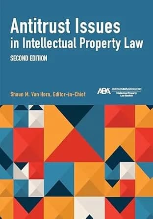 و دانلود نسخه کامل کتاب زبان اصلی Antitrust Issues in Intellectual Property Law, Second Edition | دانلود کتاب خارجی