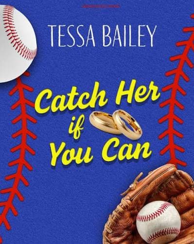 کتاب Catch Her If You Can (اگر می‌توانی گیرش بینداز) نسخه انگلیسی PDF | تسا بیلی (Tessa Bailey)