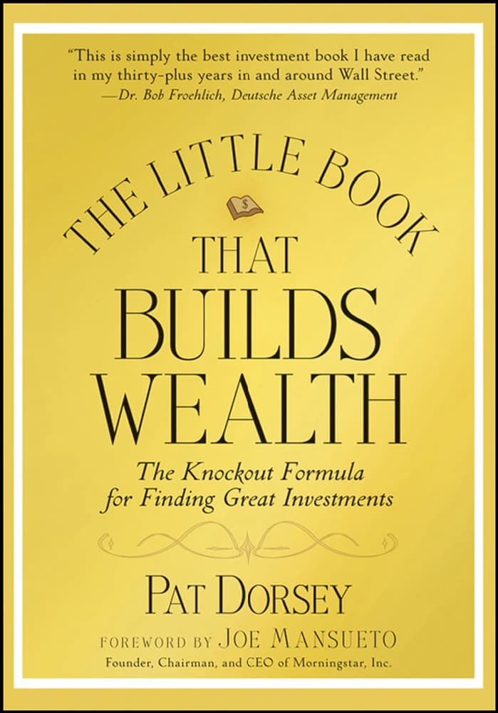کتاب The Little Book That Builds Wealth (کتاب کوچکی که ثروت می‌سازد) نسخه انگلیسی PDF | پت دورسی