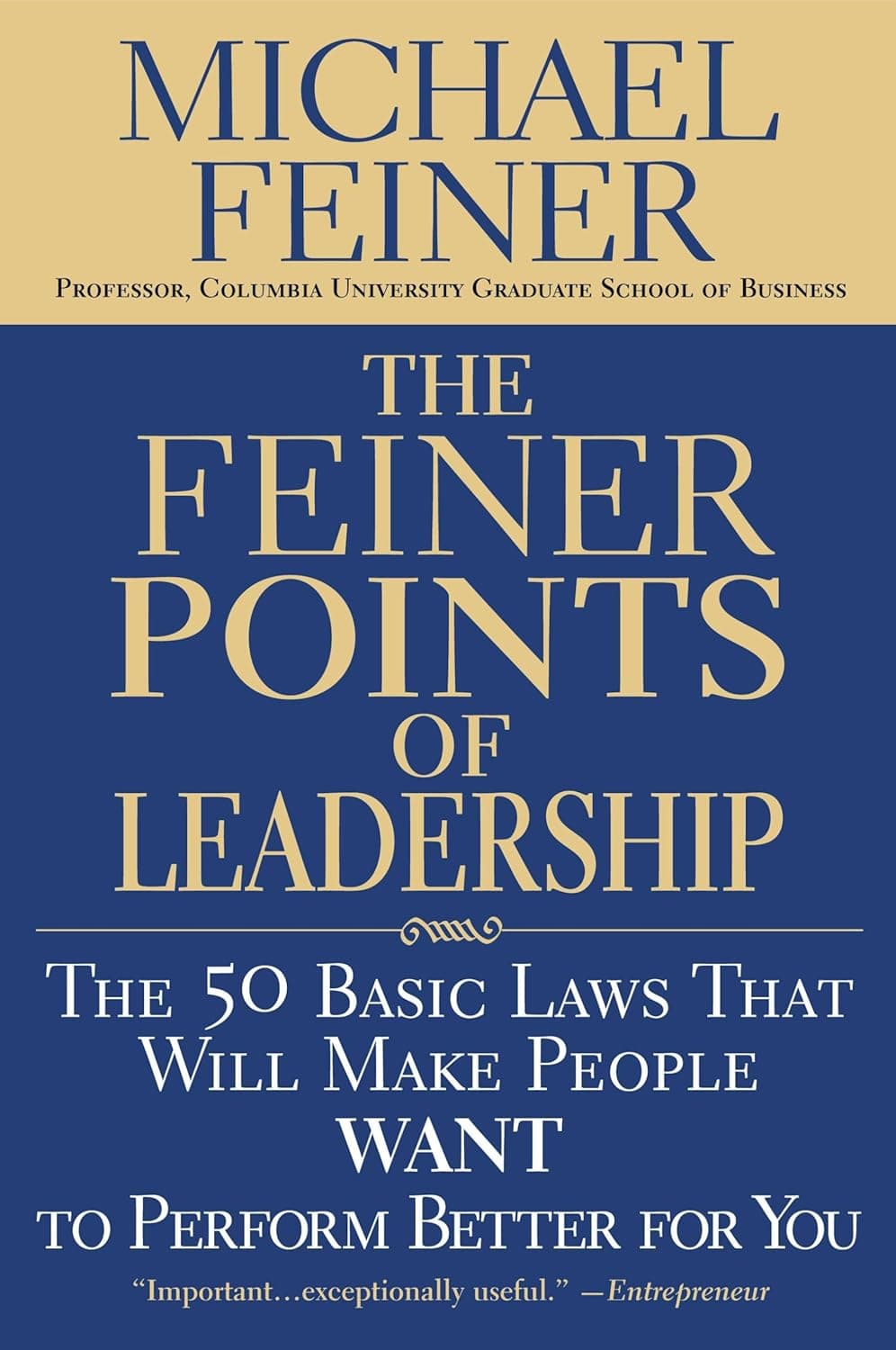 کتاب The Feiner Points of Leadership (نکات فاینر در رهبری: ۵۰ قانون اساسی) نسخه انگلیسی PDF | مایکل فاینر