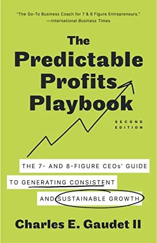 و دانلود نسخه کامل کتاب زبان اصلی The Predictable Profits Playbook: The 7- and 8-Figure CEOs’ Guide to Generating Consistent and Sustainable Growth Kindle Edition | دانلود کتاب خارجی